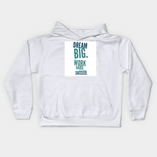 Dream big Kids Hoodie